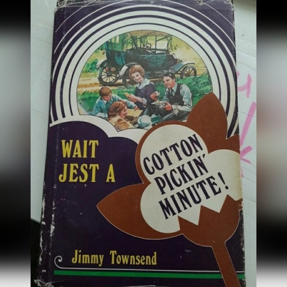 * RARE! Vintage WAIT JEST A COTTON PICKIN MINUTE BOOK SOUTHERN COFFEE TABLE - Picture 1 of 5